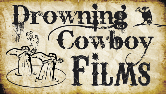 DROWNING COWBOY FILMS